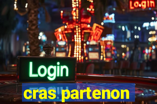 cras partenon